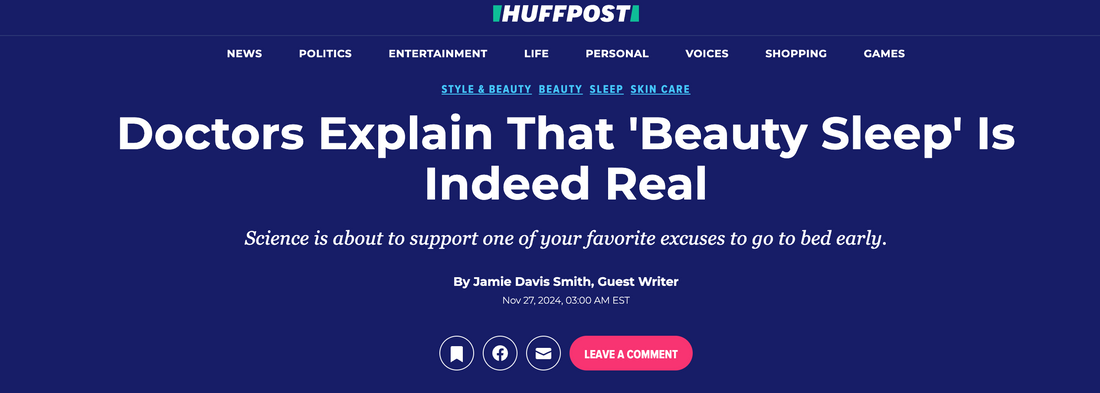 Dr.MBK Featured in Huffpost Article: 'Beauty Sleep' is Indeed Real